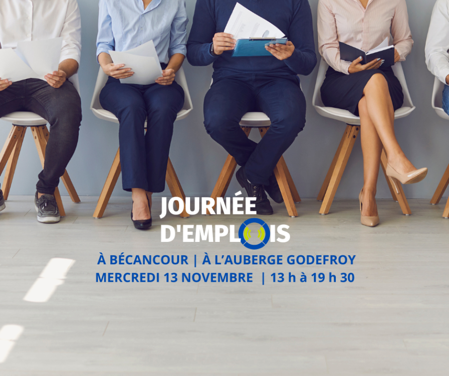 JOURNÉE D'EMPLOIS À BÉCANCOUR | LE 13 NOVEMBRE 2024